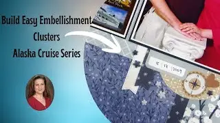 Scrapbook Layout: Build Easy Embellishment Clusters [Pixels & PaperCrafts]