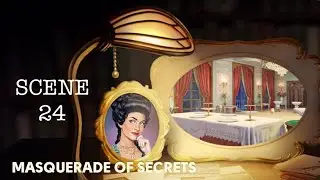 Masquerade of Secrets Secrets Event SCENE 24 -  Mansion Hall. No loading screen. June&rsquo;s journey