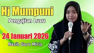 Pengajian Lucu Sabtu Siang 24 Januari 2026 Bersama HJ Mumpuni Handayayekti || Ceramah Ngapak Lucu