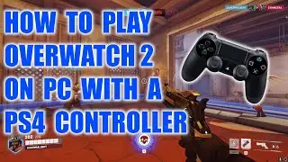 Как играть в Overwatch 2 на ПК с контроллером PS4