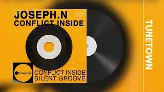 Conflict Inside / Joseph.N [Original Mix] [Hexagonal Music]