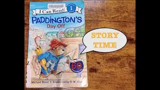 STORY TIME: Paddington's Day Off