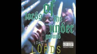 Lords Of The Underground - Here Come The Lords (Official Audio)