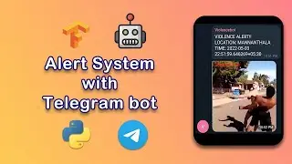 Violence Alert System in Videos with a Telegram Bot and Python | Stage 3 Violence Alert System