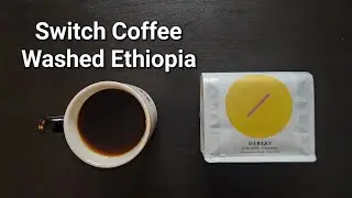 Switch Coffee Review (Tokyo, Japan)- Washed Ethiopia Gersay