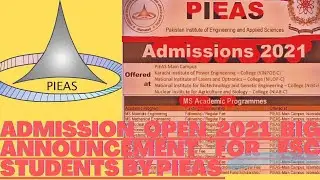 PIEAS University Islamabad Admission 2021 OPEN for BS Ms/M. Phil & phd. Justupdate.