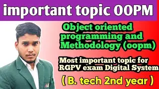 #oop | important topic | Rgpv exam | most important question | BTech 2nd year 3rd semester.. 