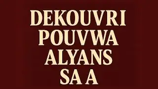 Dekouvri Pouvwa Alyans sa a | Pasteur Billy Maisonneuve