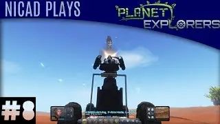 Planet Explorers :: Alpha 0.72 :: Episode 8 :: Adventure Mode