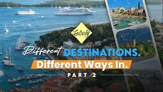 Different Destinations. Different Ways In. Part 2 | Liberty International Tourism Group