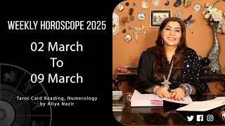Weekly Horoscope 2025 | 02 March to 09 March | Ye Hafta Kaisa rahe ga