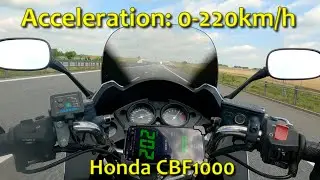 Honda CBF1000A acceleration 0-220km/h. Old but Gold - 244tkm