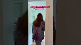 Best Airbnb in Interlaken | Best stay in Switzerland | Europe Travel | Comment &ldquo;WoW&rdquo; to get location