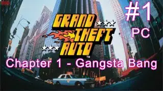 Grand Theft Auto - Max Pack - Chapter 1 Gangsta Bang - Liberty City - Part 1 - No Commentary