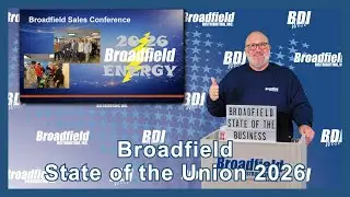 Broadfield State of the Business | ​Where We Are. Where We’re Going.​