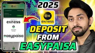 HOW TO DEPOSIT IN EXNESS FROM EASYPAISA | EXNESS TRADING 2025