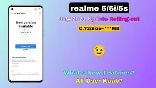 Realme 5/5i/5s July 2021 Update Rollout | C.73 Update | What's New Features ? ~ rockoamit 😉💜