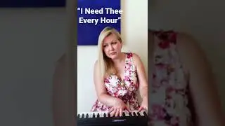 An Improvisation of the hymn &ldquo;I Need Thee Every Hour&rdquo; by Hawks and Lowry