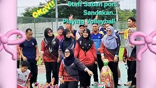 Staff Sandakan Port Playing Volleyball sila Bana/#pinaylifesandakan 