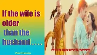 Such Men Should Not Marry A Young Woman, The Path Of Ruin Will Opening | Chanakya Niti