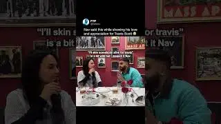Nav would do WHAT for Travis Scott?? 😭🤣
