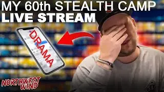 Live From My 60TH Stealth Camp