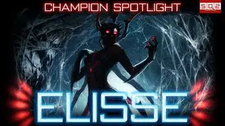 LoL : Champion Spotlight Elise , The spider Queen (ENGLISH SUBS)