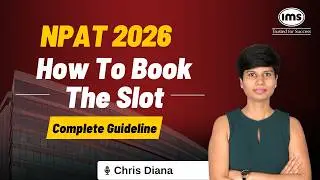 How to book the NPAT 2026 Slot | Complete Guidelines ft. Chris Diana