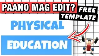 INTRO FOR PHYSICAL EDUCATION | PAANO MAG EDIT NG INTRO PARA SA PE? | INTRO FOR PE |PE INTRO TEMPLATE