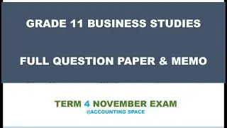 GRADE 11 BUSINESS STUDIES TERM 4 FULL PAPER 2 NOVEMBER 2020