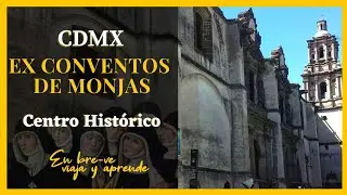 CONVENTOS de MONJAS en MÉXICO