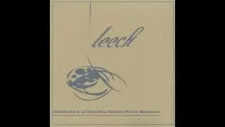 Leech - I Dream, For, I'm Not
