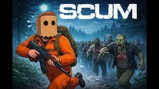 SCUM || lets chill loot and survuve