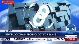 KCN: Blockchain startup in China to release new technology