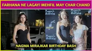 Bigg Boss 19 Runner Up Farhana Bhatt At Nagma Mirajkar Birthday Bash
