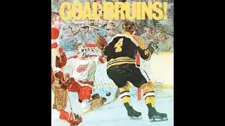 Goal: Bruins! 1969-70 Boston Bruins audio highlights.