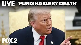 LIVE | 'Punishable by DEATH!': President Trump threatens Senator Slotkin with jail time