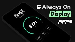 How To Customize Your Always On Display With These 5 Apps | Quantum Prax