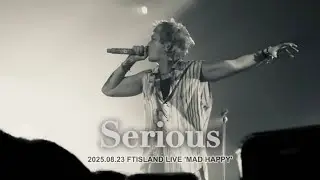 2025.08.23 FTISLAND LIVE 'MAD HAPPY'(5), Serious