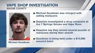 Kinston man arrested after Wayne County vape shop investigation