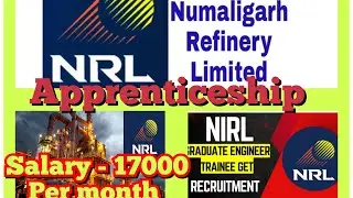 NRL Apprenticeship 2025 | আহি গ'ল এই বছৰৰ NRL Apprentice Numaligarh :How to apply Salary - 17000#nrl