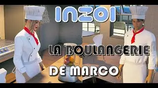 INZOI - Marco ouvre sa boulangerie - Pas si facile..