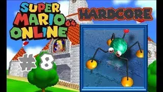 Mario 64 Online HC - Part 8 - WET DRY WORLD!