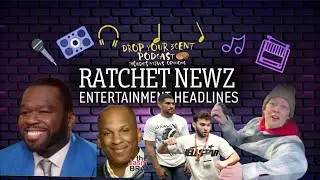 New Minneapolis Ice Angle, Pray The Gay Away, Adin Ross Calls Cops, 50 Cent's New Doc | Ratchet Newz
