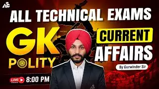 GK Polity + Current Affairs For All Technical Exams | By Gurwinder Sir