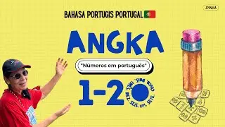 🇵🇹🇮🇩 ANGKA 1-20 DALAM BAHASA PORTUGIS PORTUGAL I Números em português