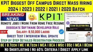 KPIT Biggest Off Campus Direct Hiring 2024 | 2023 |2022-2020 Batch | Software Developer Salary 8 LPA