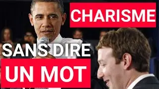AVOIR DU CHARISME SANS DIRE UN MOT : BARACK OBAMA