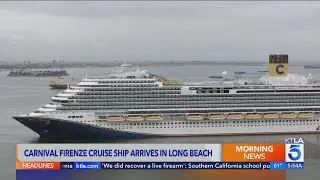 Carnival Firenze cruise ship arrives at new home in Long Beach