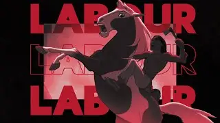 LABOUR ✘ ANIMASH